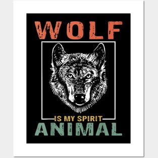 wolf is my spirit animal Posters and Art